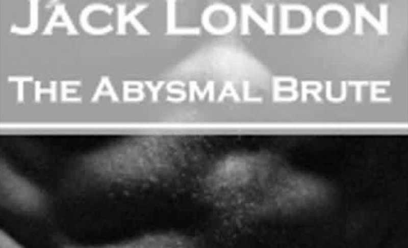 The Abysmal Brute